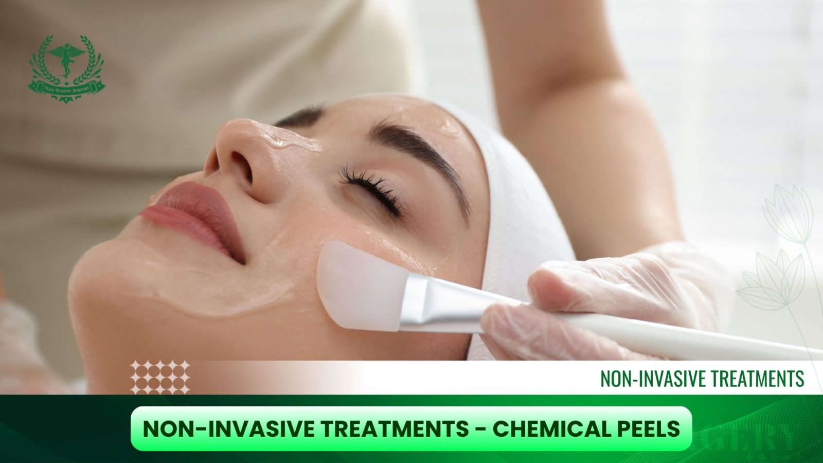 Non-Invasive Treatments - Chemical Peels