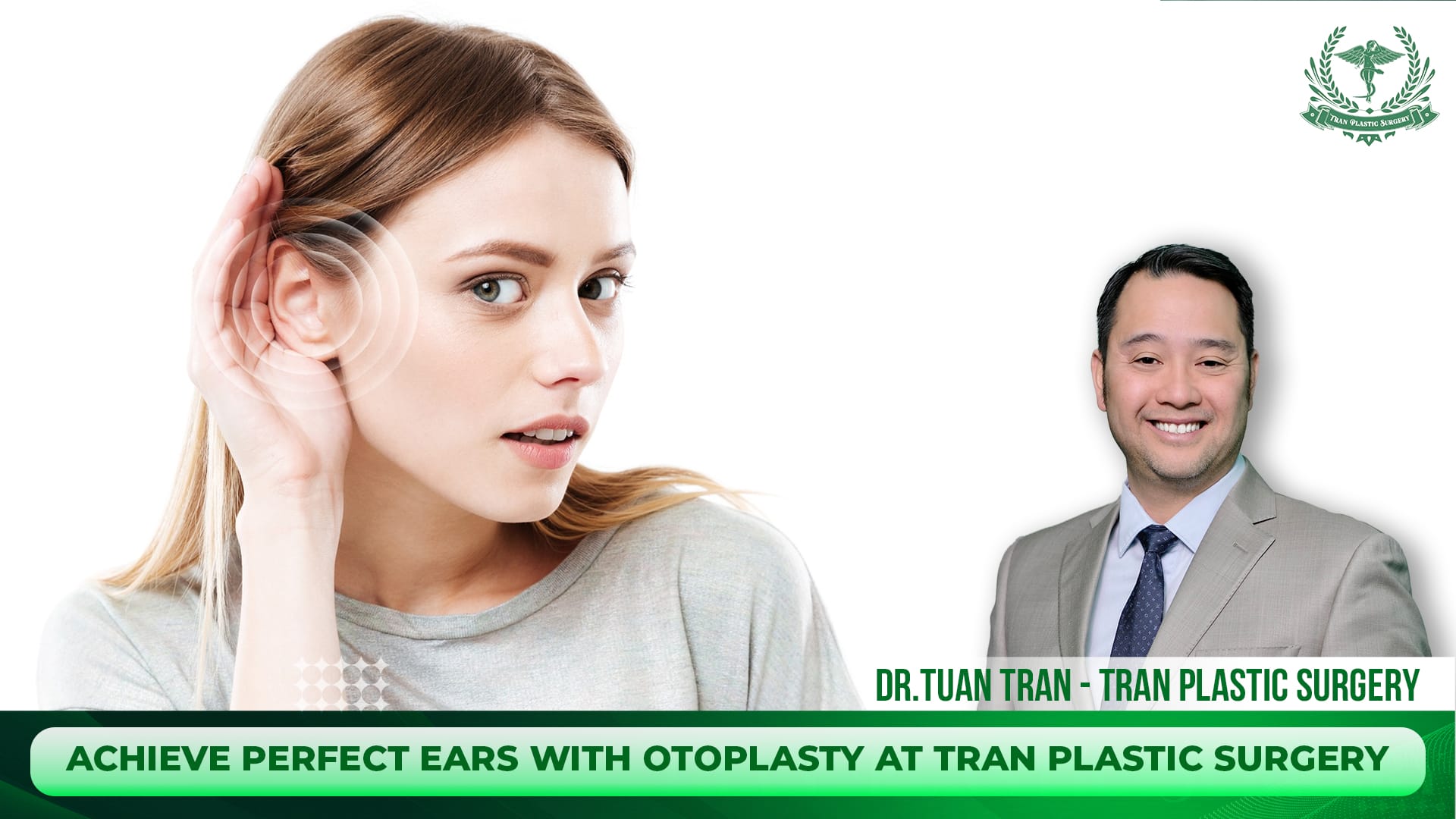 Achieve Perfect Ears with Otoplasty at Tran Plastic Surgery