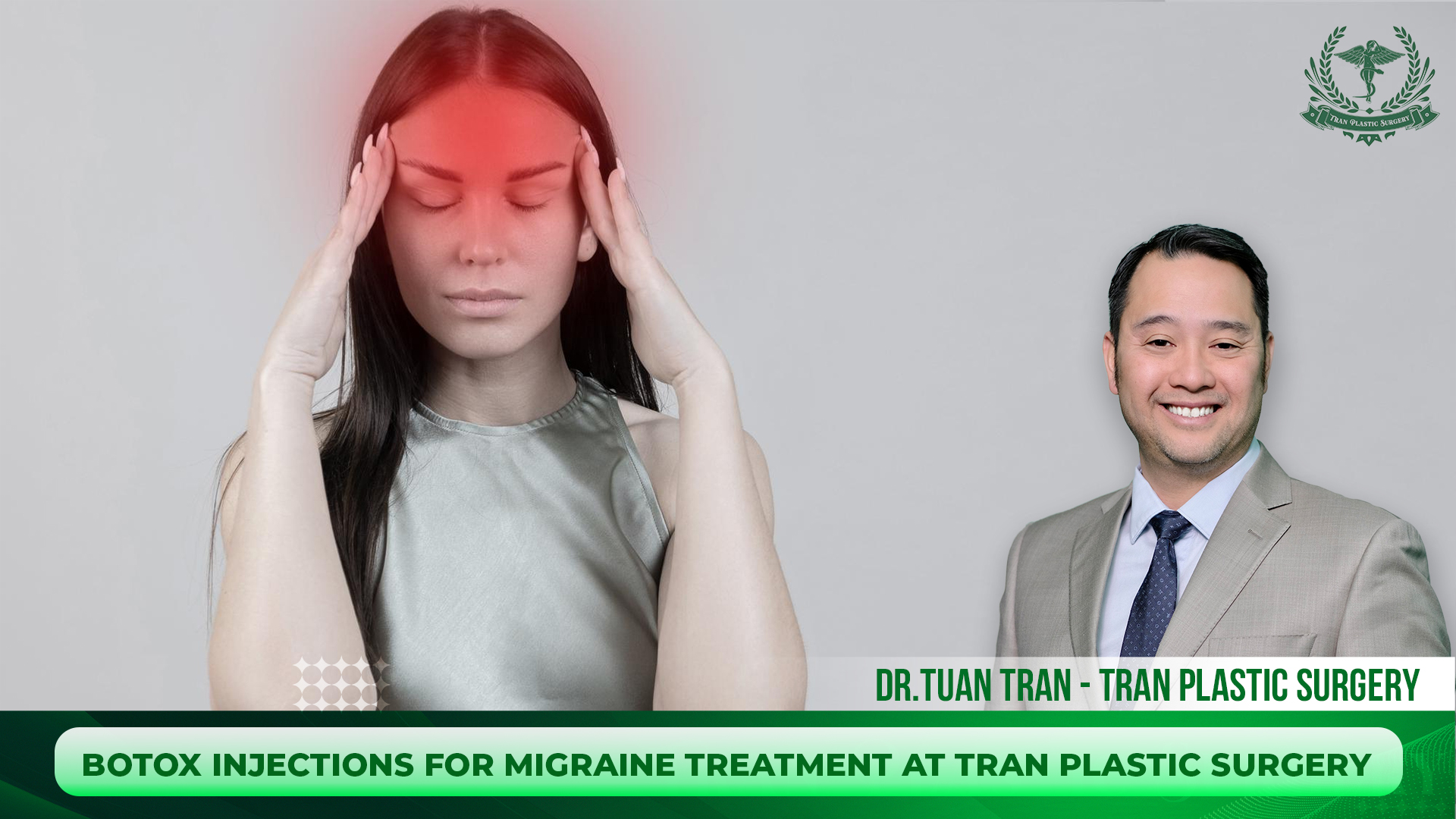 Botox Injections for Migraine Treatment at Tran Plastic Surgery