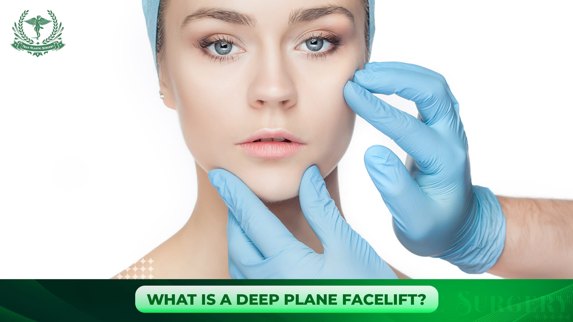 WHAT IS A DEEP PLANE FACELIFT?