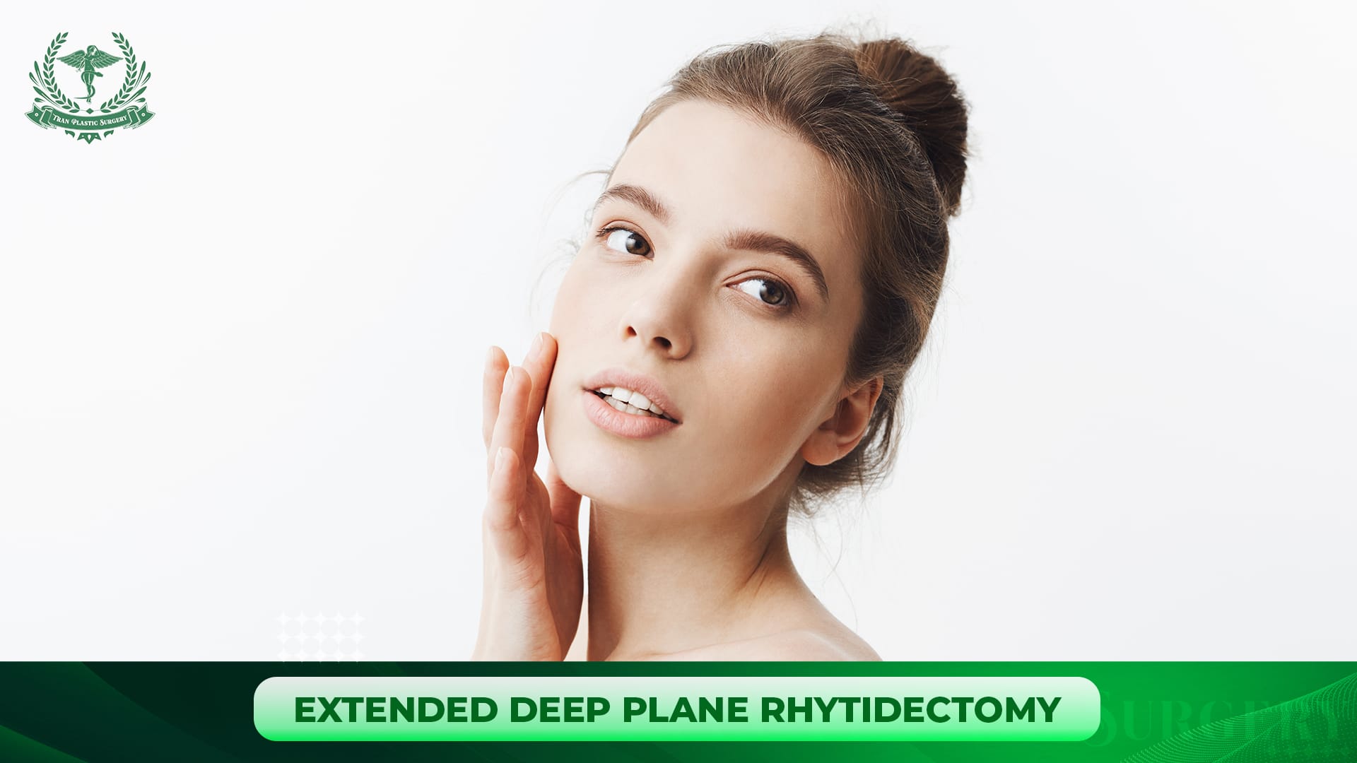 EXTENDED DEEP PLANE RHYTIDECTOMY