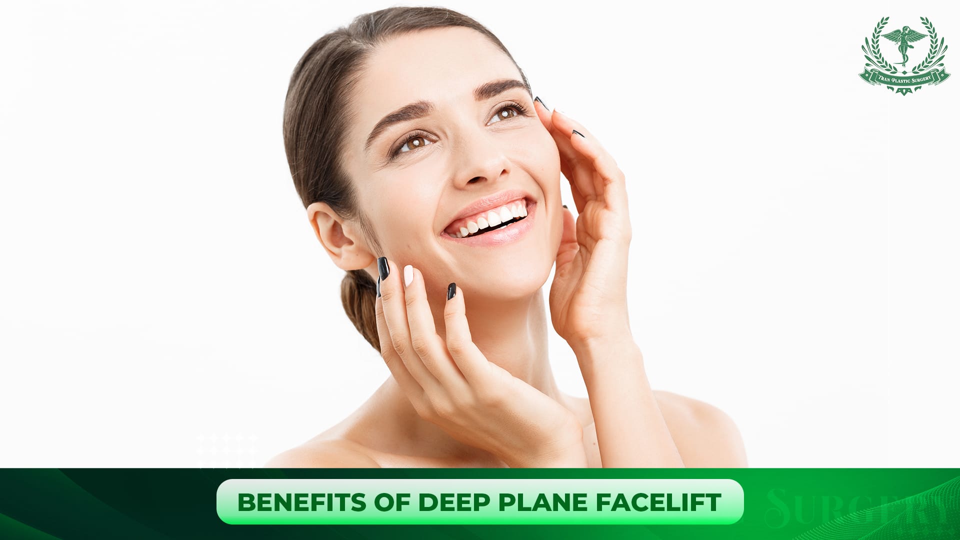 BENEFITS OF DEEP PLANE FACELIFT