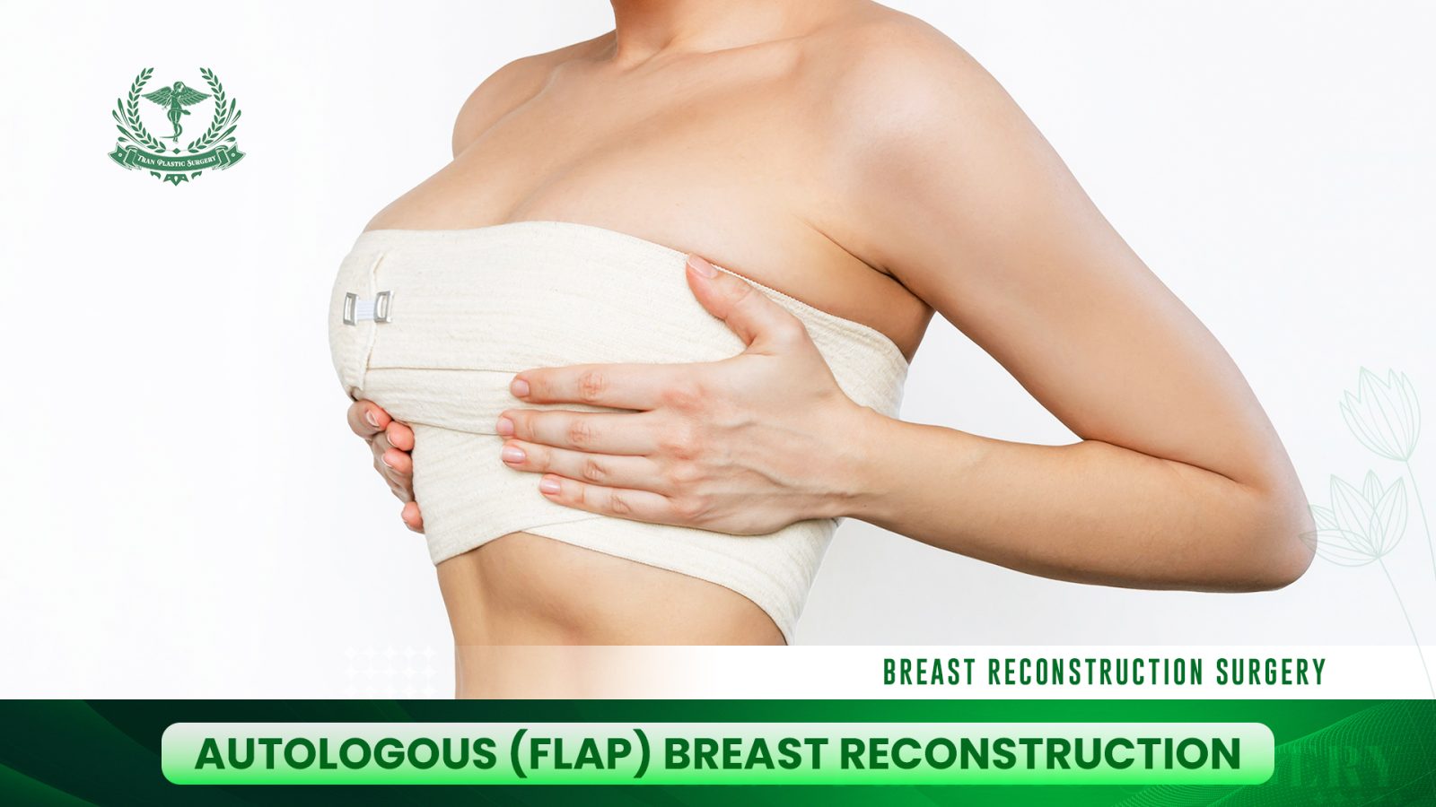Autologous (Flap) Breast Reconstruction