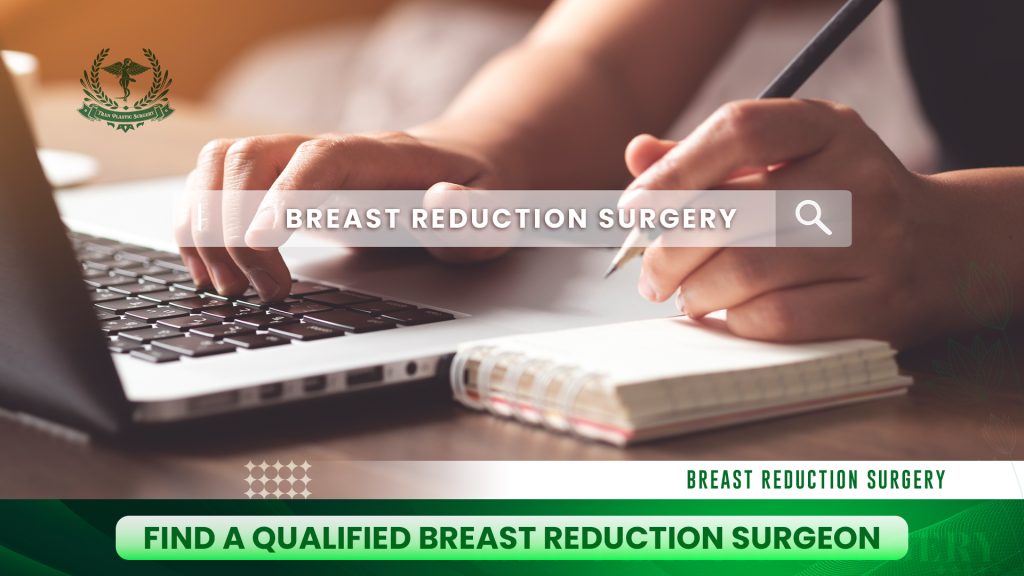 Find a Qualified Breast Reduction Surgeon