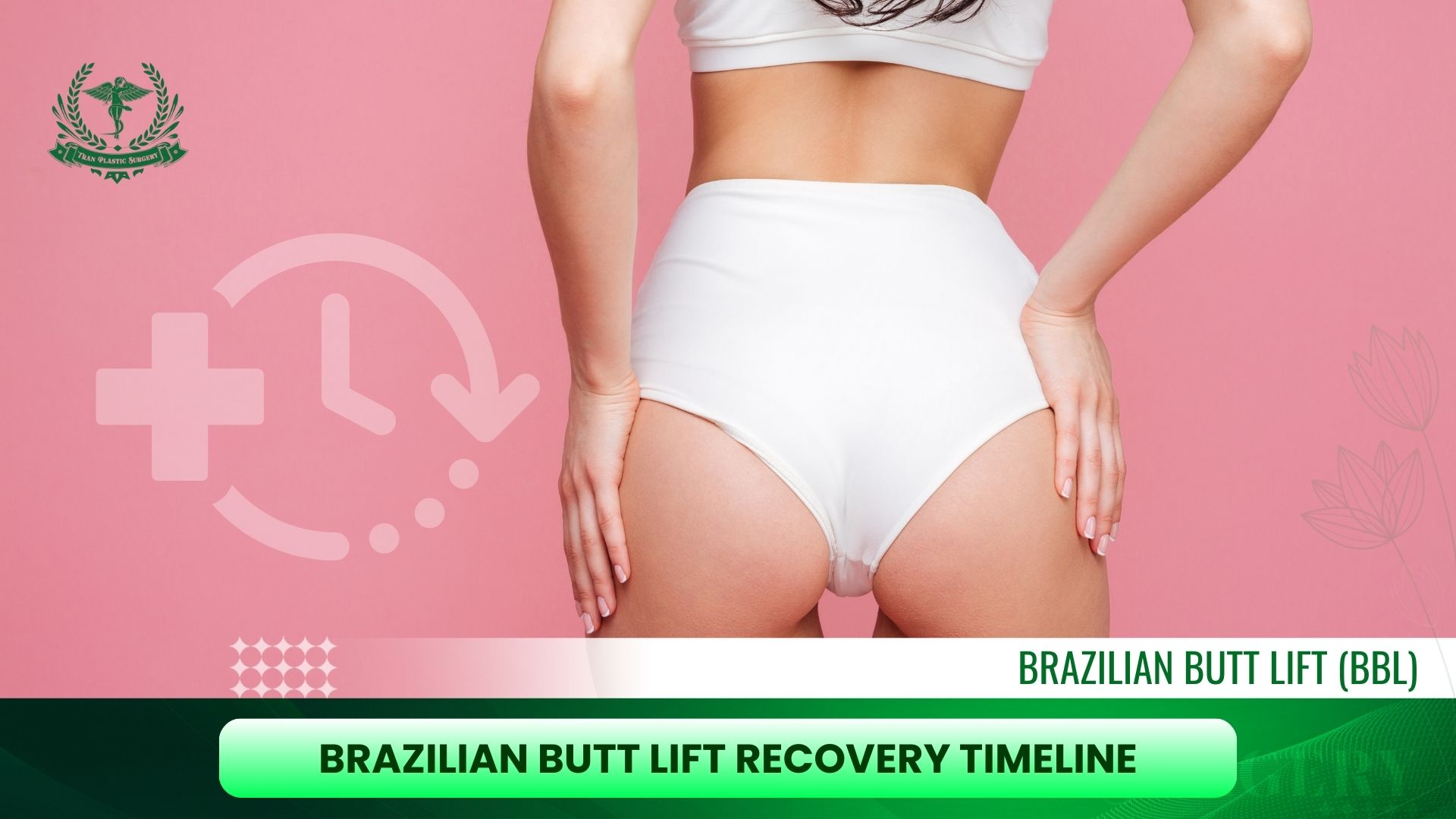 Brazilian Butt Lift Recovery Timeline