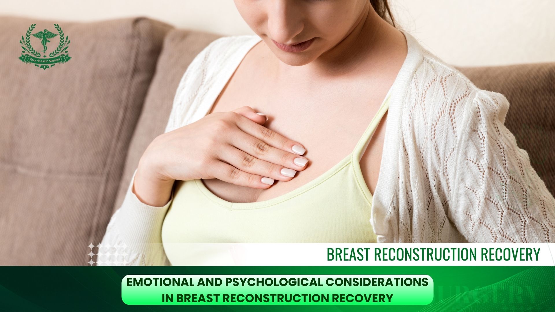 Emotional and Psychological Considerations in Breast Reconstruction Recovery 