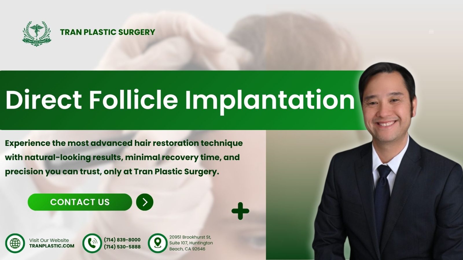 Direct Follicle Implantation - Tran Plastic Surgery
