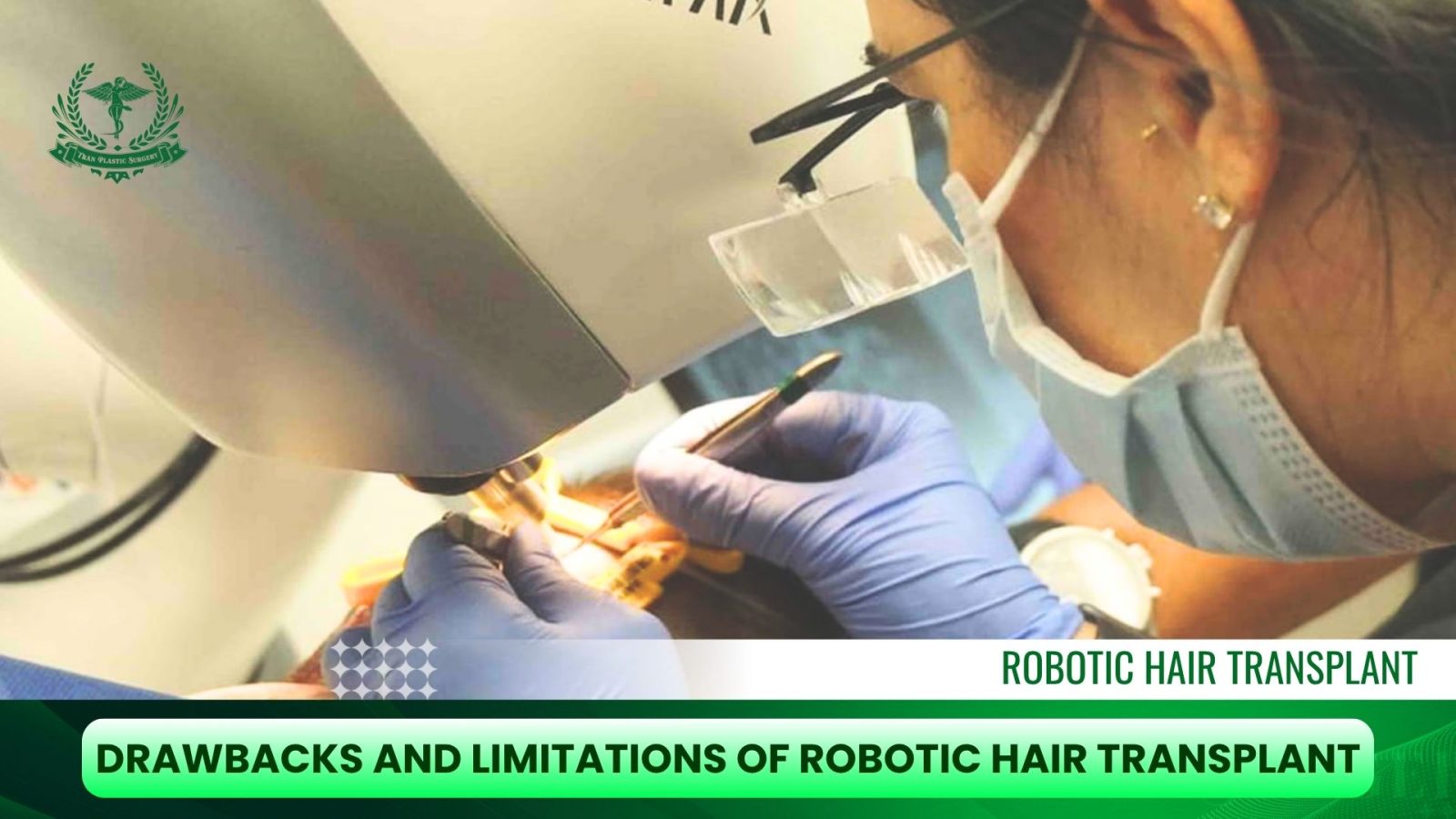 Drawbacks and Limitations of Robotic Hair Transplant