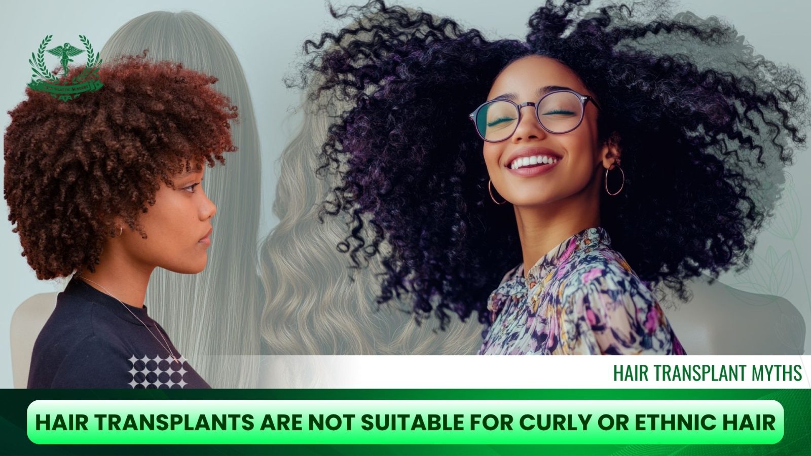 Hair Transplants Are Not Suitable for Curly or Ethnic Hair