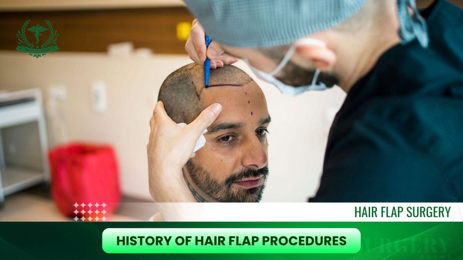 History of Hair Flap Procedures