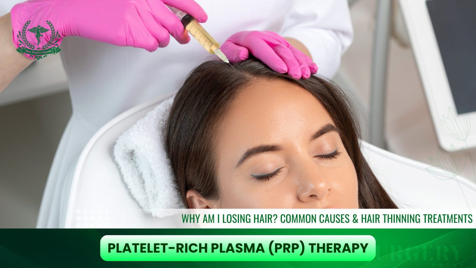 Platelet-Rich Plasma (PRP) Therapy