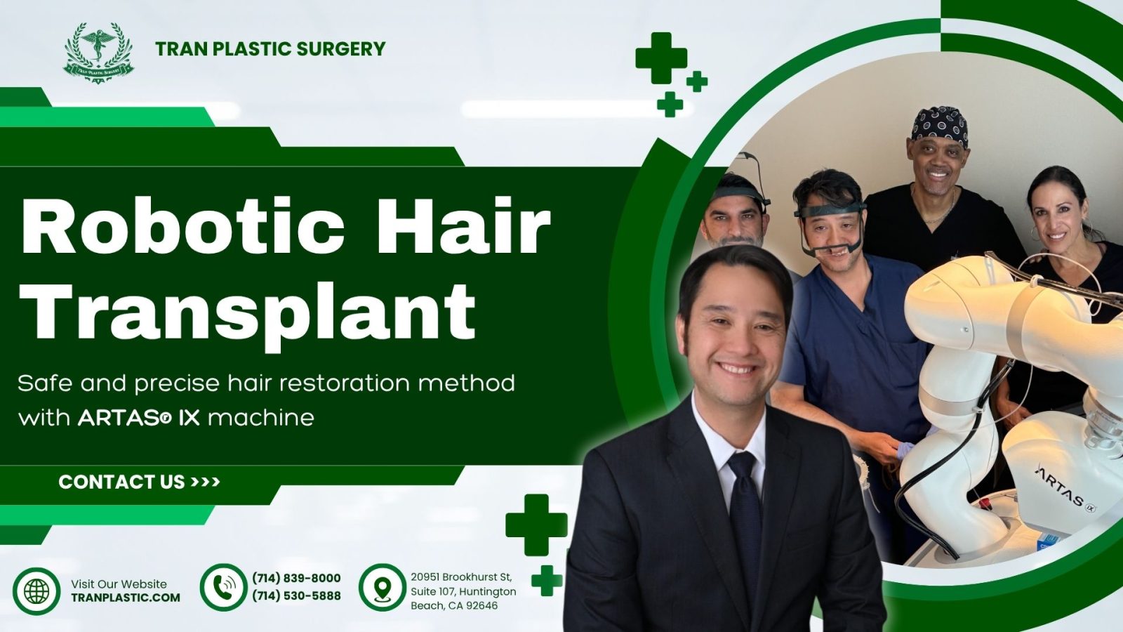 Tran Plastic Surgery - Robotic Hair Transplant with ARTAS® IX