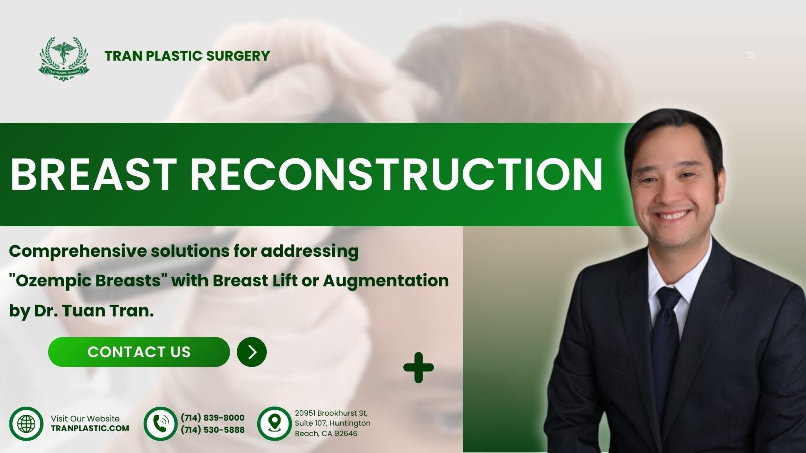 Choose Tran Plastic Surgery for breast reconstruction after weight loss