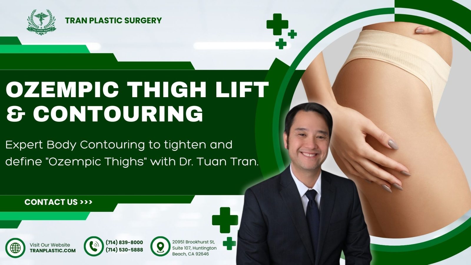 Tran Plastic Surgery improves Ozempic Thighs best