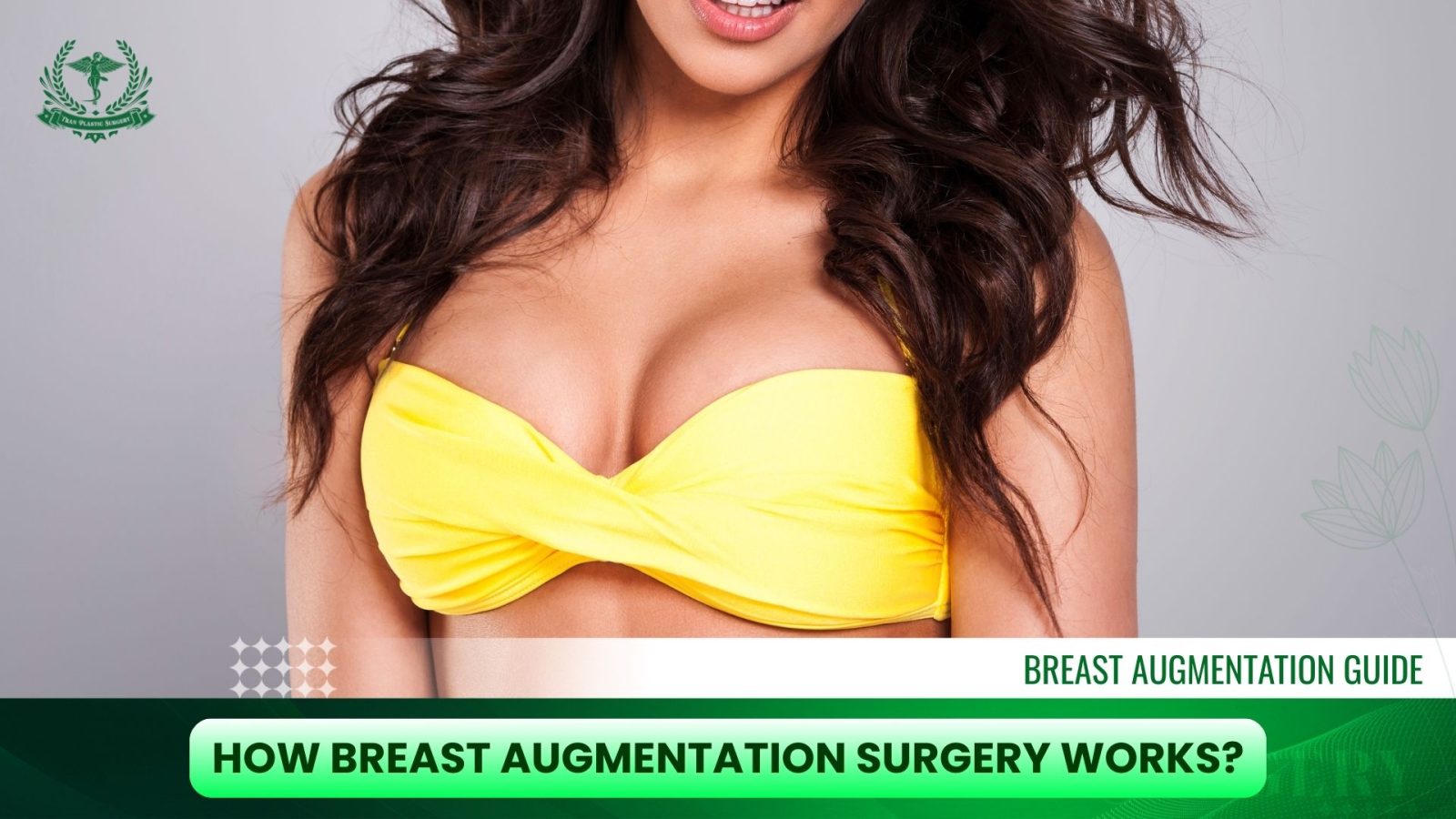 How Breast Augmentation Surgery Works?