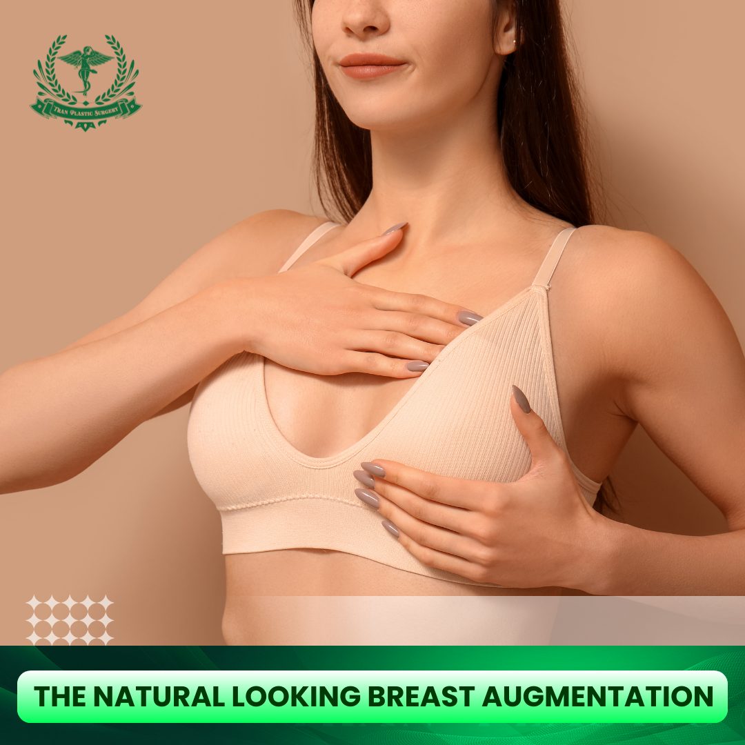 the Natural Looking Breast Augmentation
